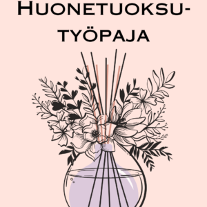 Huonetuoksutyöpaja 8.12.2026